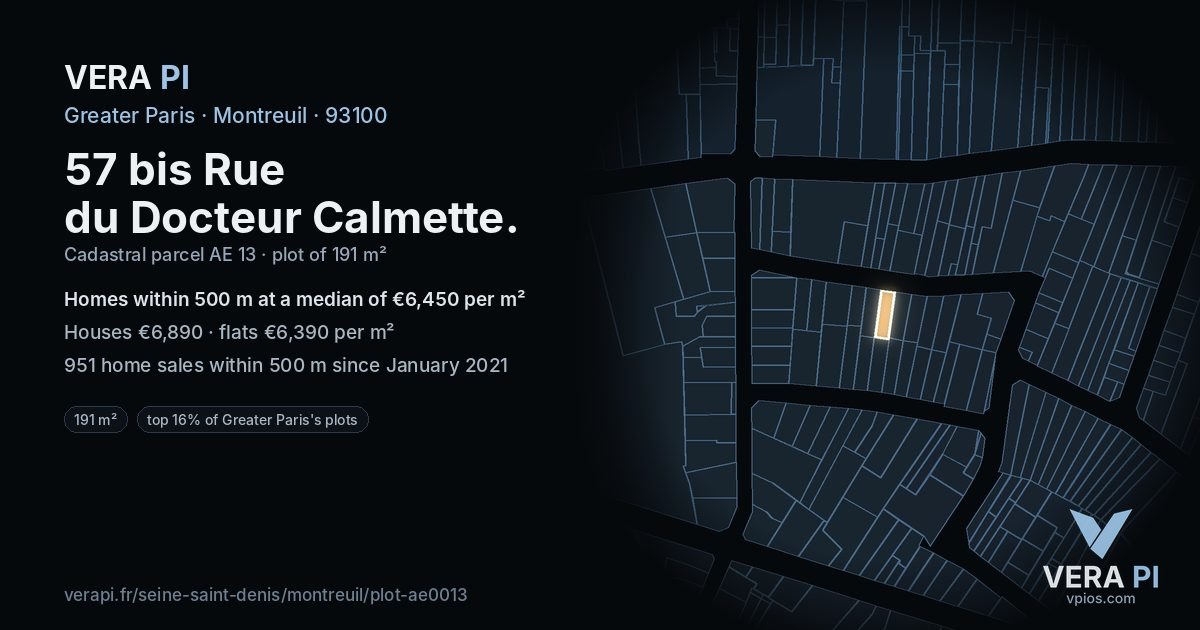 57 bis Rue du Docteur Calmette, Montreuil at night – the plot lit, the parcels around coloured by the prices near them