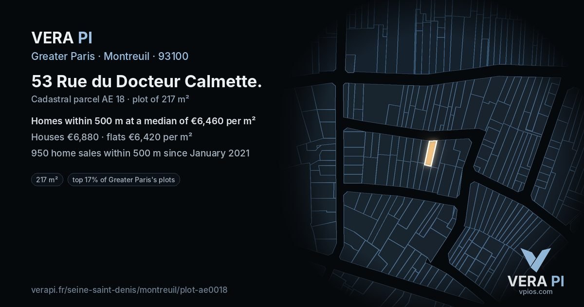 53 Rue du Docteur Calmette, Montreuil at night – the plot lit, the parcels around coloured by the prices near them