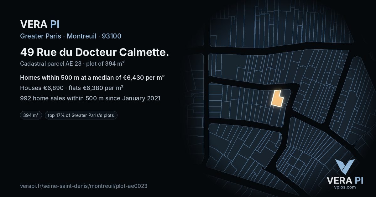 49 Rue du Docteur Calmette, Montreuil at night – the plot lit, the parcels around coloured by the prices near them