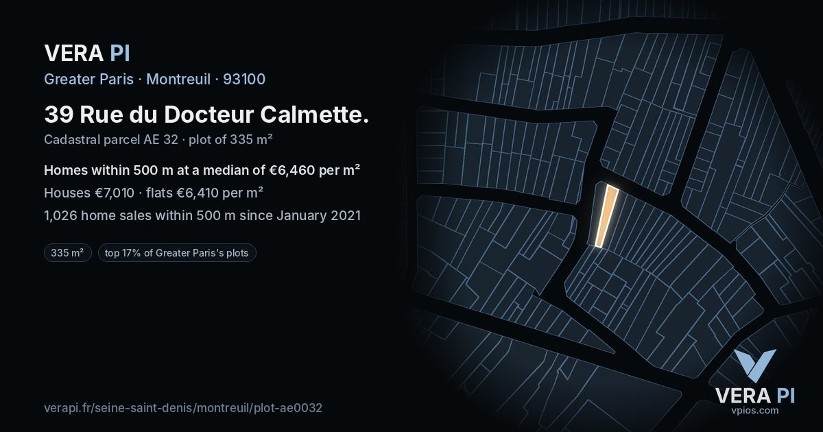 39 Rue du Docteur Calmette, Montreuil at night – the plot lit, the parcels around coloured by the prices near them