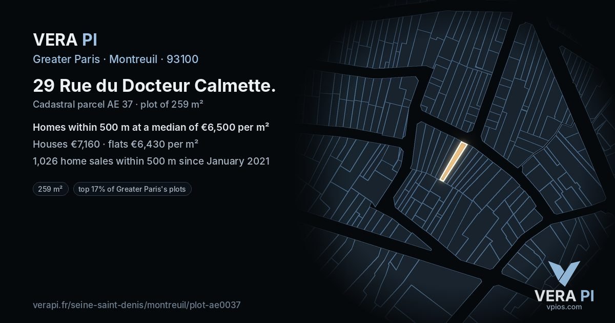29 Rue du Docteur Calmette, Montreuil at night – the plot lit, the parcels around coloured by the prices near them