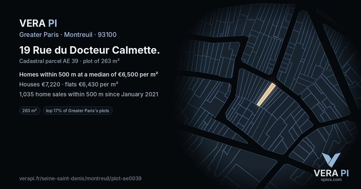 19 Rue du Docteur Calmette, Montreuil at night – the plot lit, the parcels around coloured by the prices near them