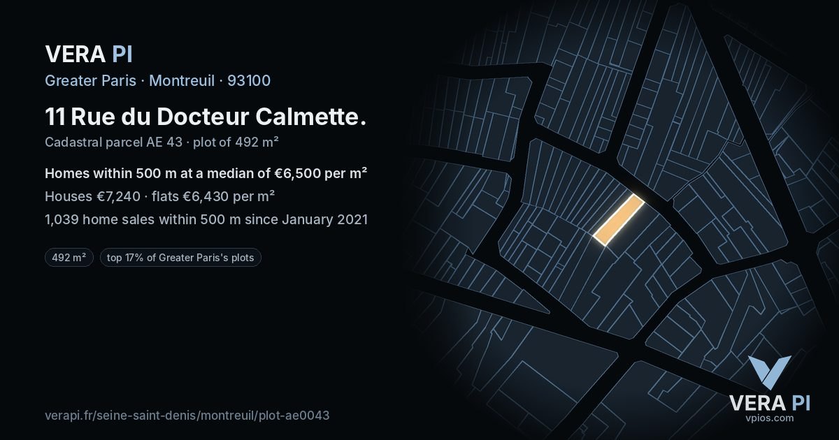 11 Rue du Docteur Calmette, Montreuil at night – the plot lit, the parcels around coloured by the prices near them
