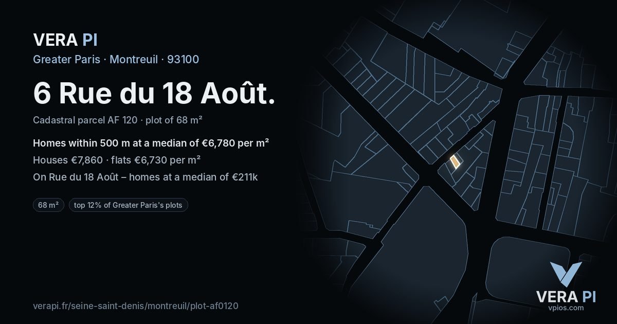 6 Rue du 18 Août, Montreuil at night – the plot lit, the parcels around coloured by the prices near them