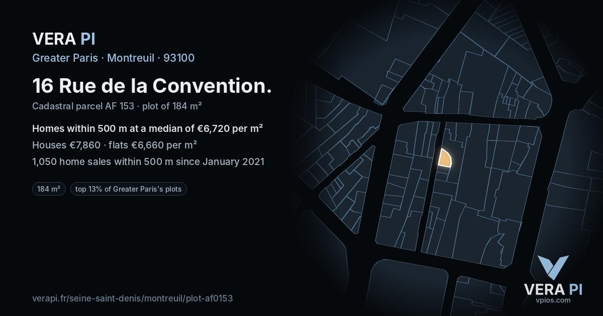 16 Rue de la Convention, Montreuil at night – the plot lit, the parcels around coloured by the prices near them