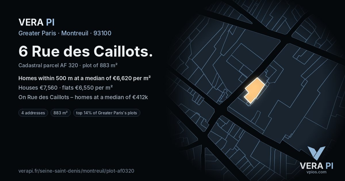 6 Rue des Caillots, Montreuil at night – the plot lit, the parcels around coloured by the prices near them