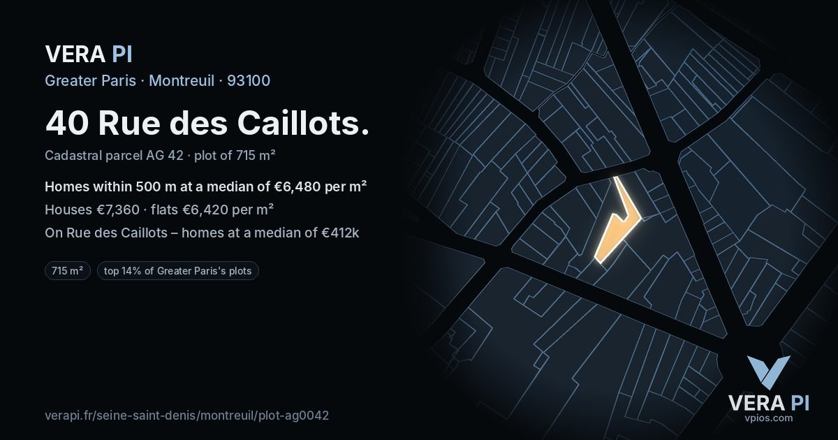 40 Rue des Caillots, Montreuil at night – the plot lit, the parcels around coloured by the prices near them
