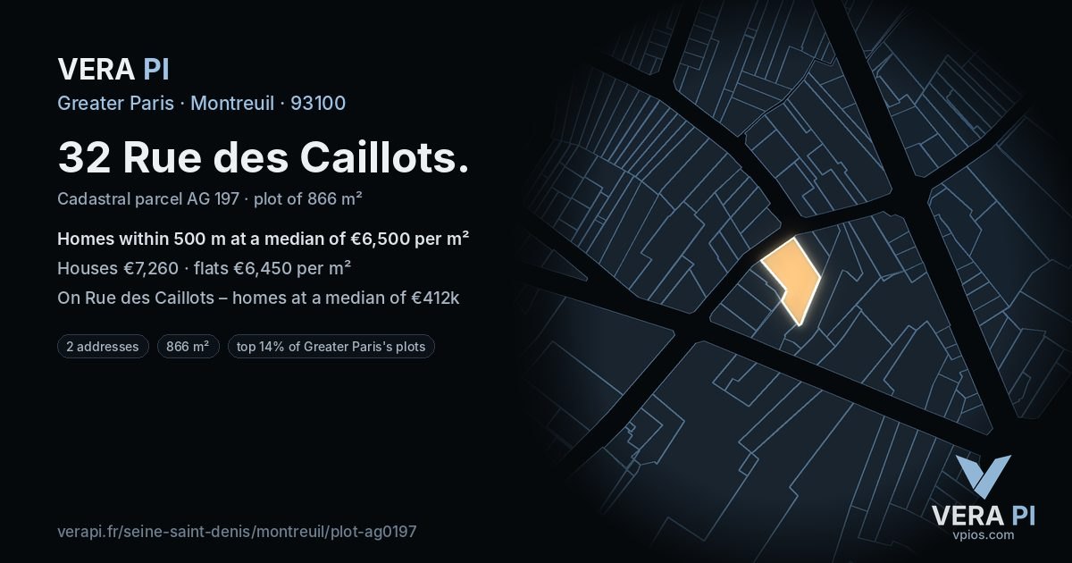 32 Rue des Caillots, Montreuil at night – the plot lit, the parcels around coloured by the prices near them