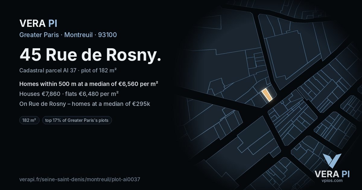45 Rue de Rosny, Montreuil at night – the plot lit, the parcels around coloured by the prices near them