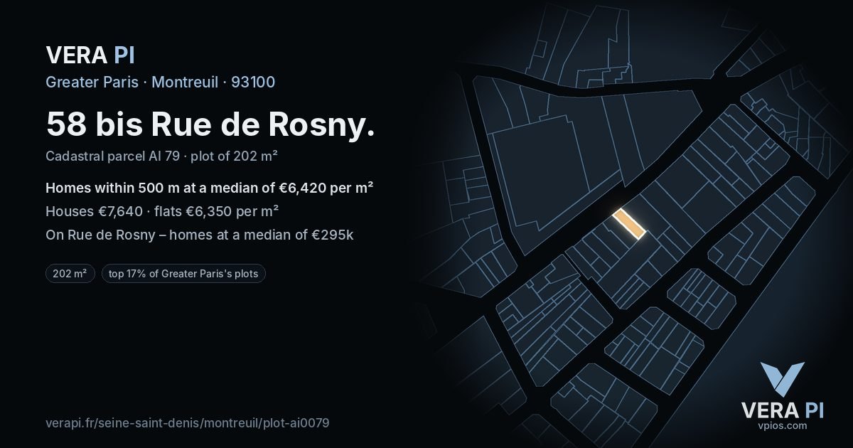 58 bis Rue de Rosny, Montreuil at night – the plot lit, the parcels around coloured by the prices near them
