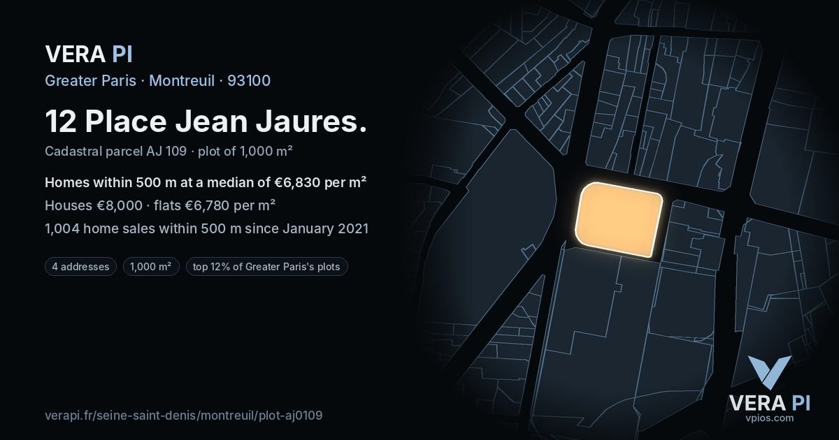 12 Place Jean Jaures, Montreuil at night – the plot lit, the parcels around coloured by the prices near them