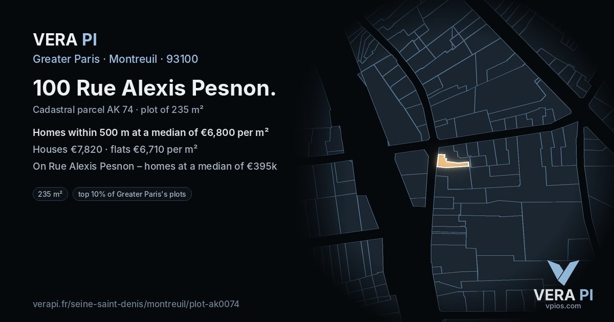 100 Rue Alexis Pesnon, Montreuil at night – the plot lit, the parcels around coloured by the prices near them