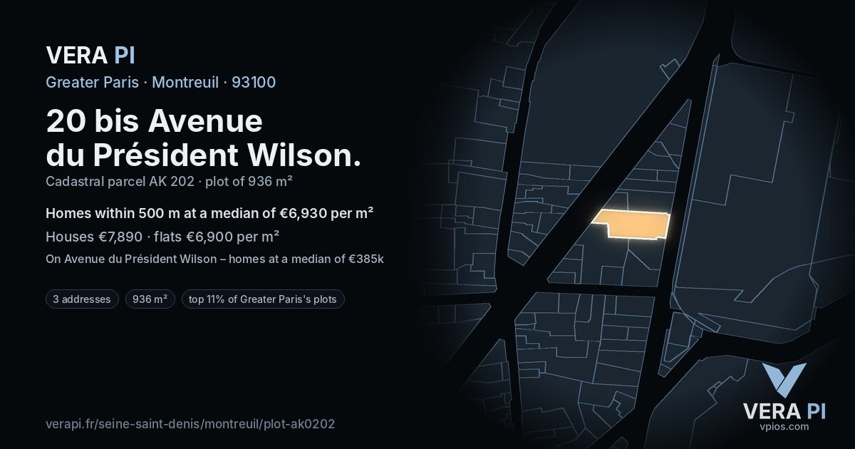20 bis Avenue du Président Wilson, Montreuil at night – the plot lit, the parcels around coloured by the prices near them