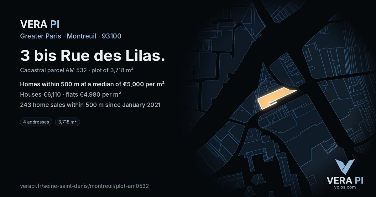 3 bis Rue des Lilas, Montreuil at night – the plot lit, the parcels around coloured by the prices near them