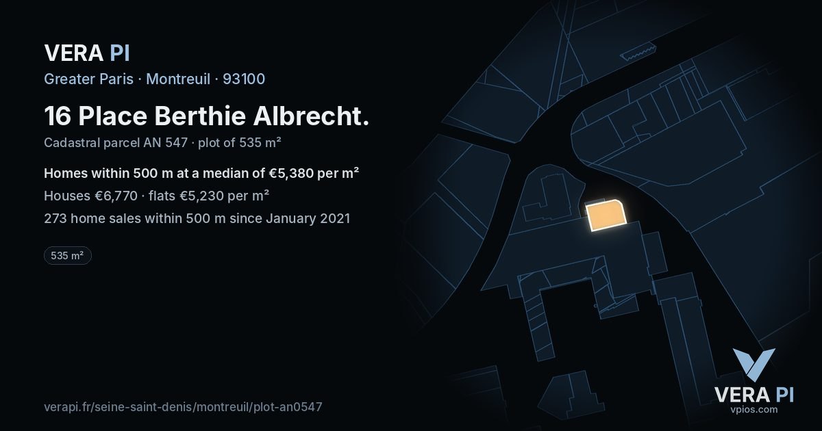 16 Place Berthie Albrecht, Montreuil at night – the plot lit, the parcels around coloured by the prices near them