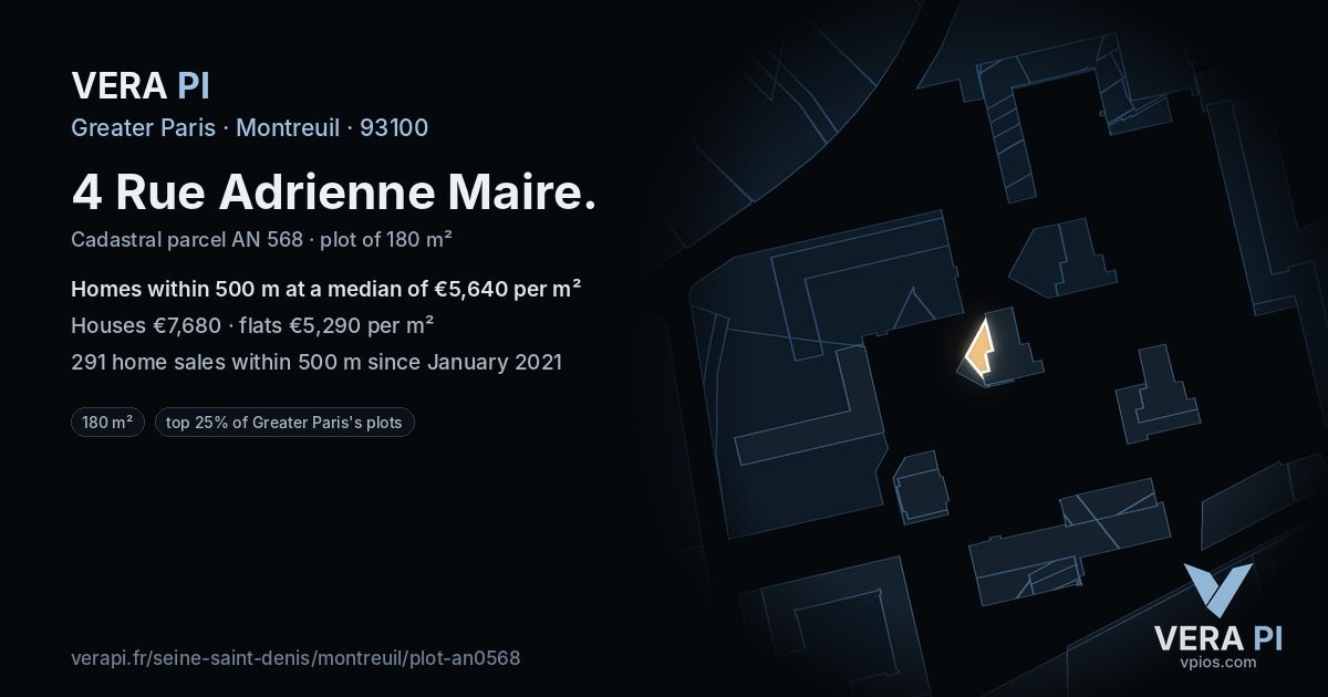 4 Rue Adrienne Maire, Montreuil at night – the plot lit, the parcels around coloured by the prices near them