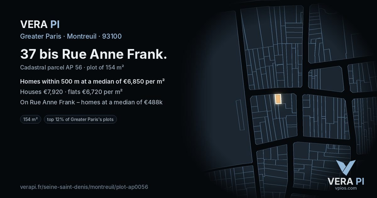 37 bis Rue Anne Frank, Montreuil at night – the plot lit, the parcels around coloured by the prices near them