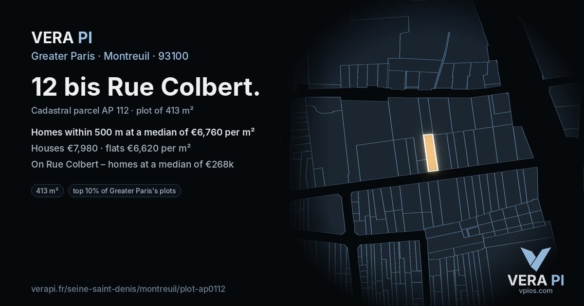 12 bis Rue Colbert, Montreuil at night – the plot lit, the parcels around coloured by the prices near them
