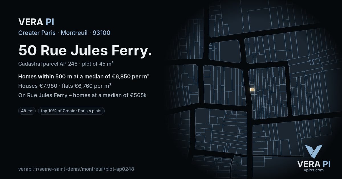 50 Rue Jules Ferry, Montreuil at night – the plot lit, the parcels around coloured by the prices near them