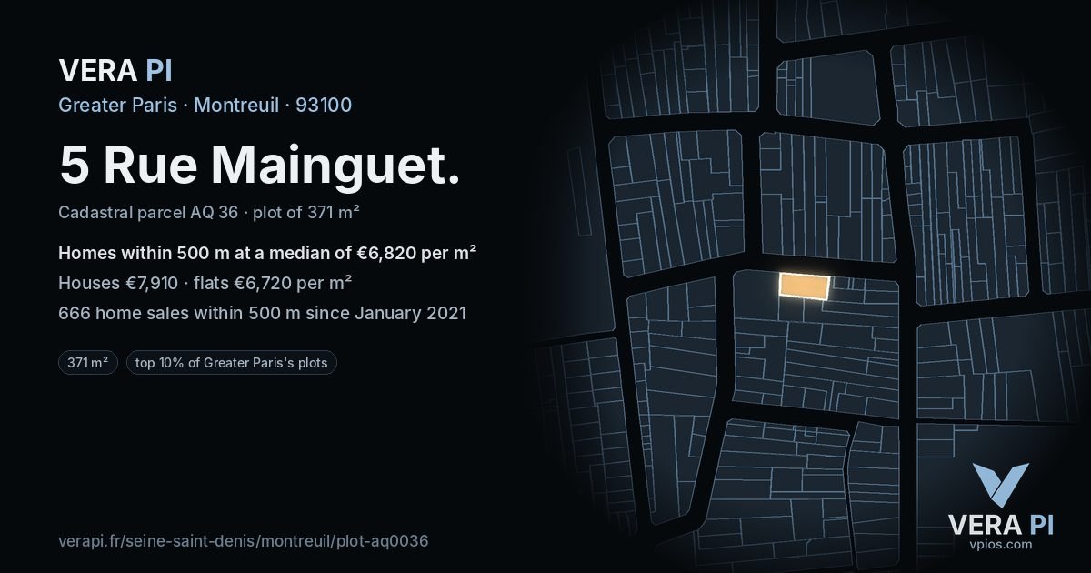 5 Rue Mainguet, Montreuil at night – the plot lit, the parcels around coloured by the prices near them