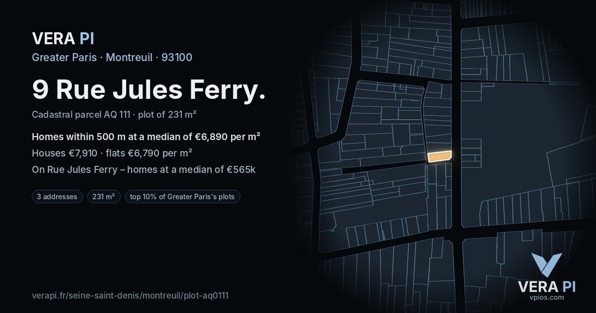 9 Rue Jules Ferry, Montreuil at night – the plot lit, the parcels around coloured by the prices near them