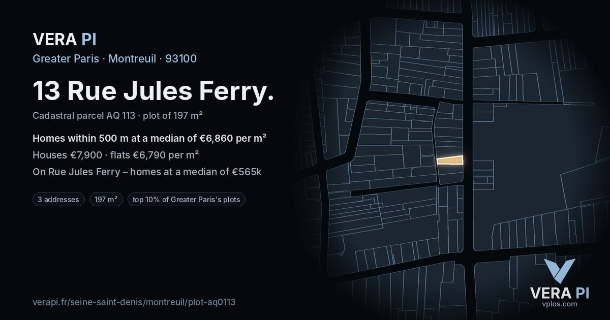 13 Rue Jules Ferry, Montreuil at night – the plot lit, the parcels around coloured by the prices near them