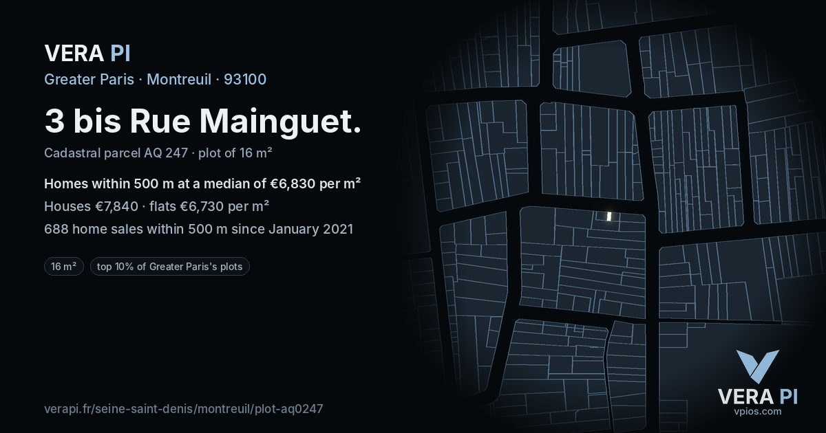 3 bis Rue Mainguet, Montreuil at night – the plot lit, the parcels around coloured by the prices near them