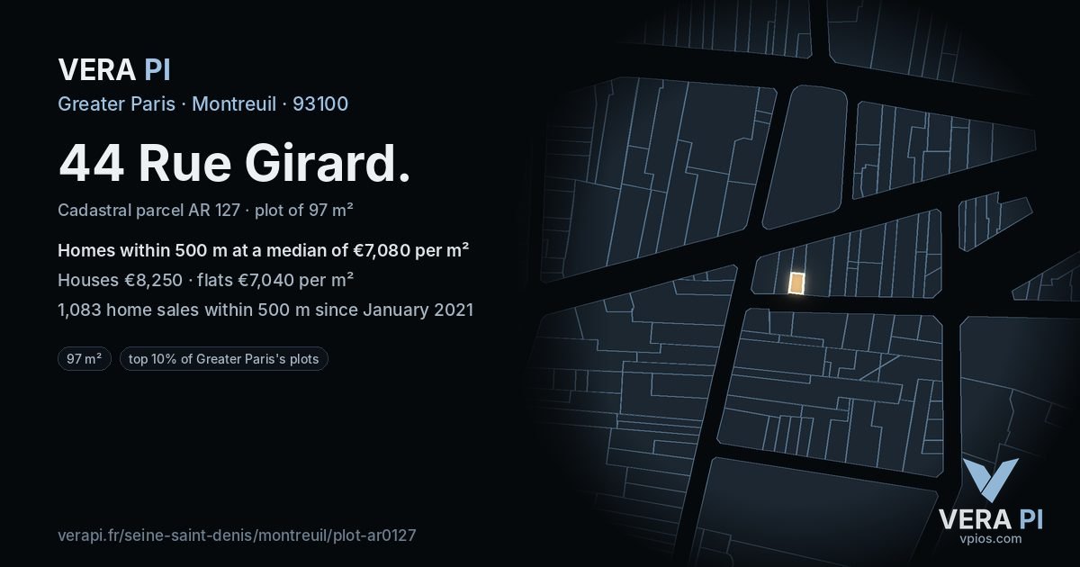 44 Rue Girard, Montreuil at night – the plot lit, the parcels around coloured by the prices near them