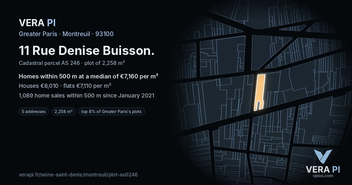 11 Rue Denise Buisson, Montreuil at night – the plot lit, the parcels around coloured by the prices near them