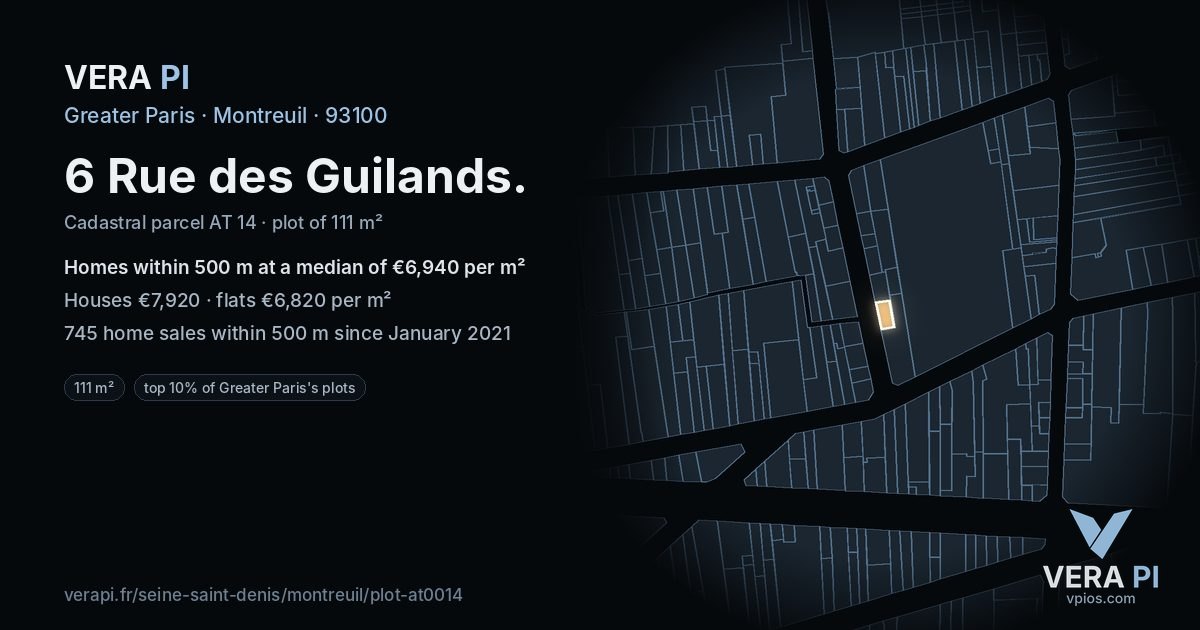6 Rue des Guilands, Montreuil at night – the plot lit, the parcels around coloured by the prices near them