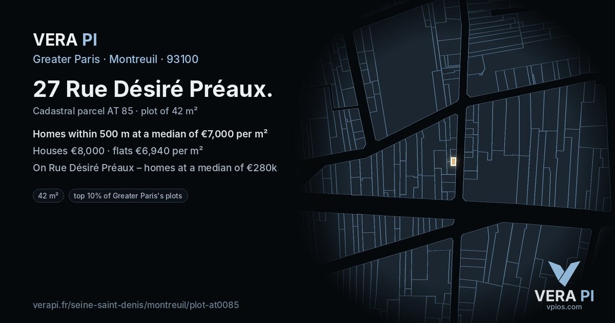 27 Rue Désiré Préaux, Montreuil at night – the plot lit, the parcels around coloured by the prices near them