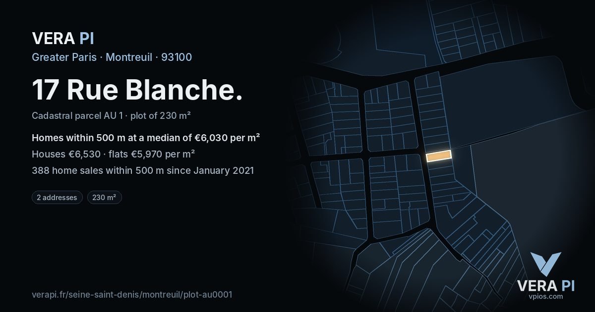 17 Rue Blanche, Montreuil at night – the plot lit, the parcels around coloured by the prices near them