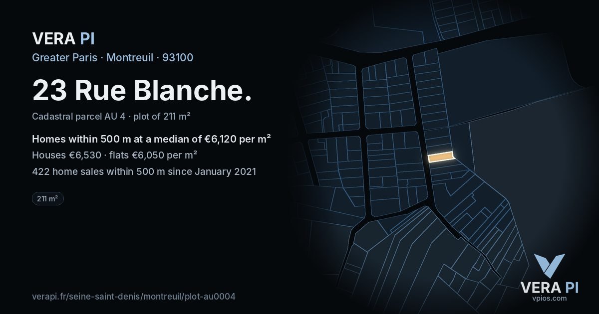 23 Rue Blanche, Montreuil at night – the plot lit, the parcels around coloured by the prices near them