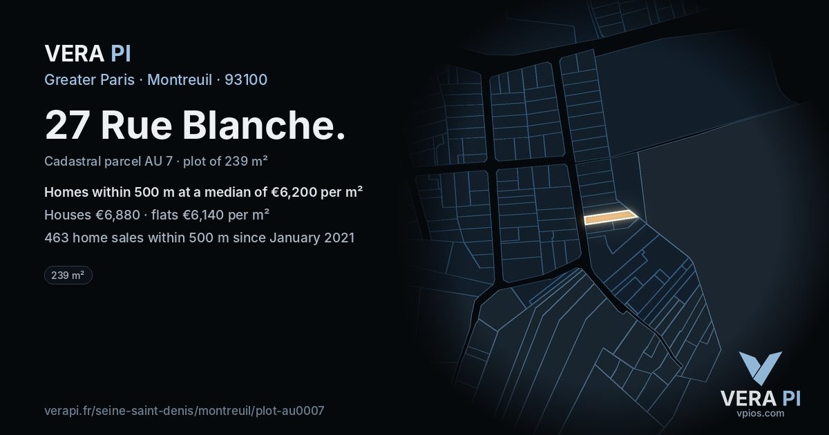 27 Rue Blanche, Montreuil at night – the plot lit, the parcels around coloured by the prices near them
