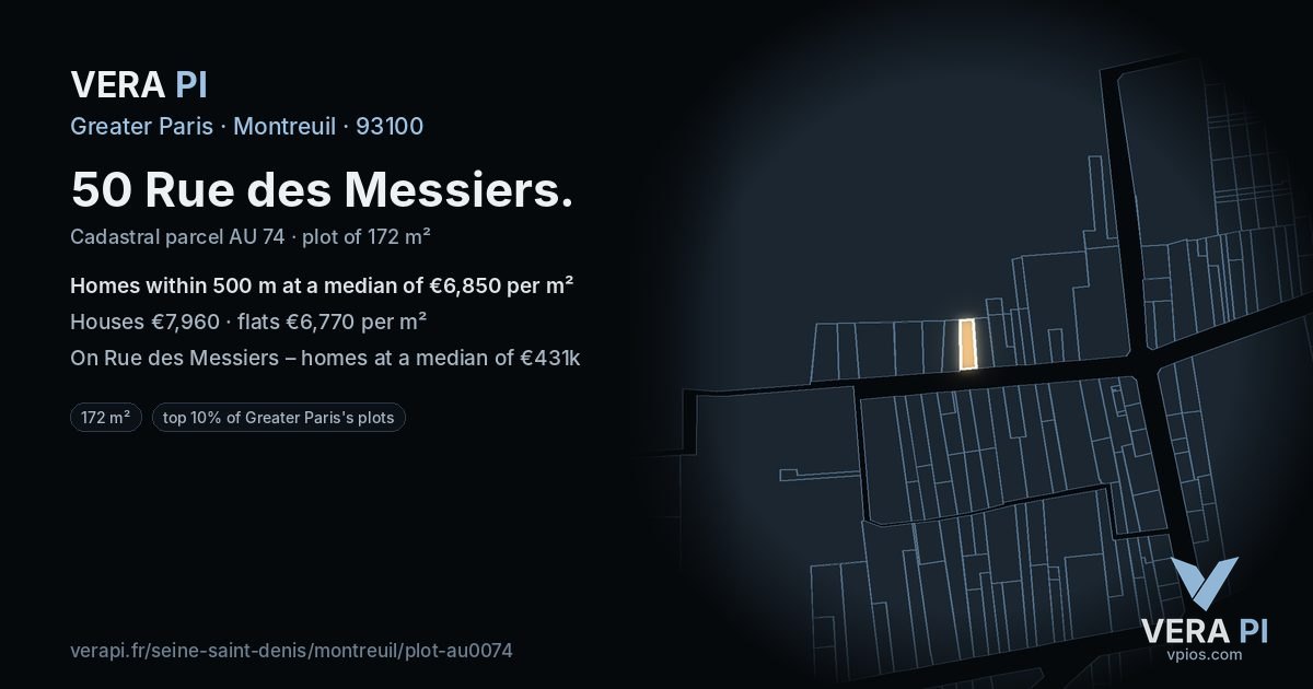 50 Rue des Messiers, Montreuil at night – the plot lit, the parcels around coloured by the prices near them