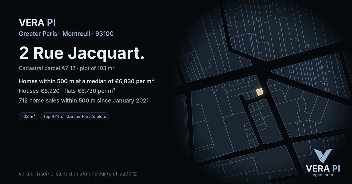 2 Rue Jacquart, Montreuil at night – the plot lit, the parcels around coloured by the prices near them