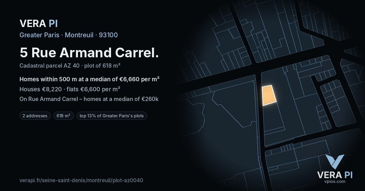 5 Rue Armand Carrel, Montreuil at night – the plot lit, the parcels around coloured by the prices near them