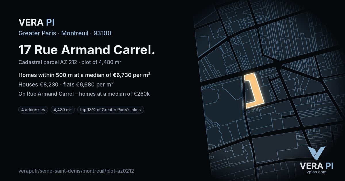 17 Rue Armand Carrel, Montreuil at night – the plot lit, the parcels around coloured by the prices near them