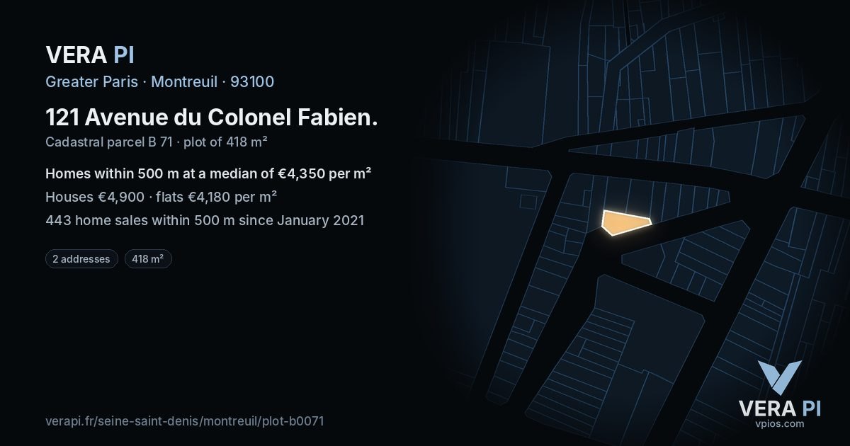 121 Avenue du Colonel Fabien, Montreuil at night – the plot lit, the parcels around coloured by the prices near them
