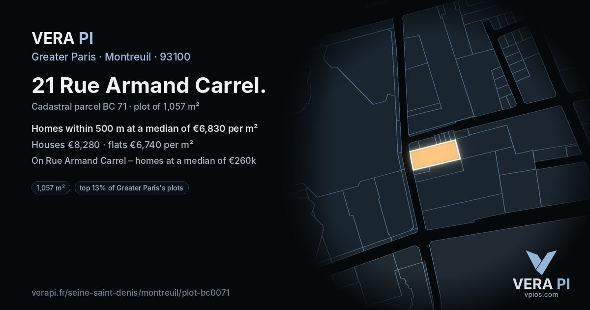 21 Rue Armand Carrel, Montreuil at night – the plot lit, the parcels around coloured by the prices near them