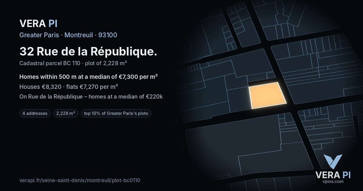 32 Rue de la République, Montreuil at night – the plot lit, the parcels around coloured by the prices near them
