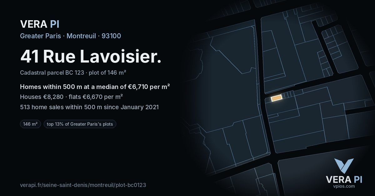 41 Rue Lavoisier, Montreuil at night – the plot lit, the parcels around coloured by the prices near them