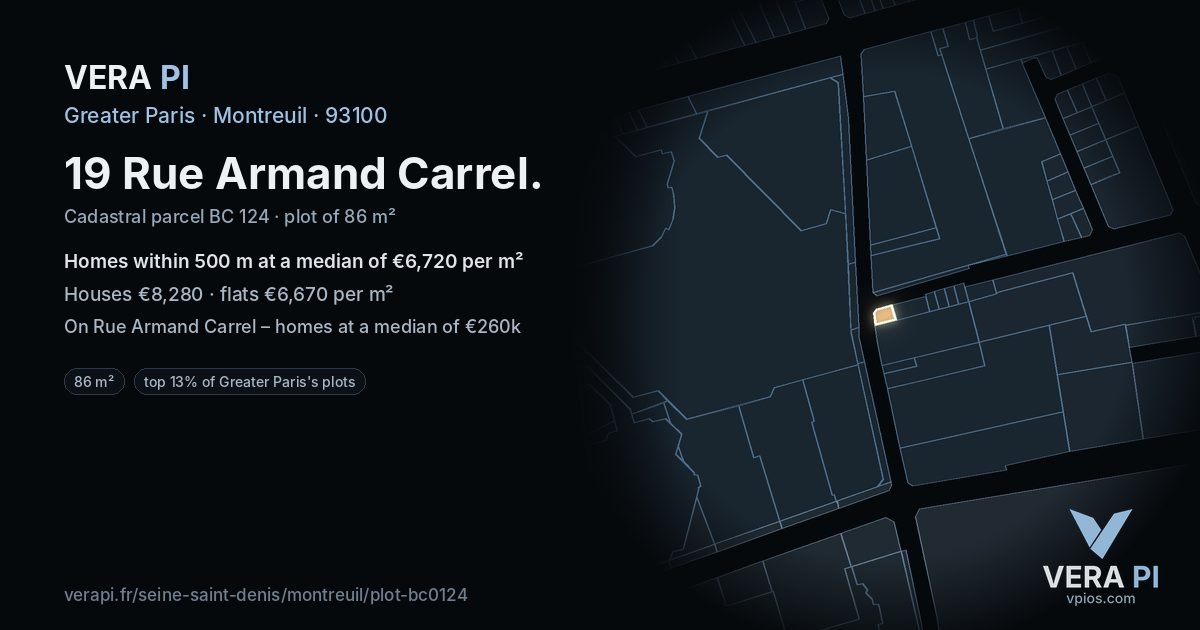 19 Rue Armand Carrel, Montreuil at night – the plot lit, the parcels around coloured by the prices near them
