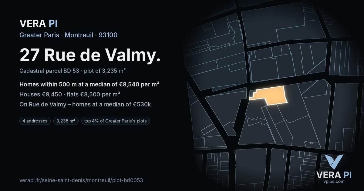 27 Rue de Valmy, Montreuil at night – the plot lit, the parcels around coloured by the prices near them