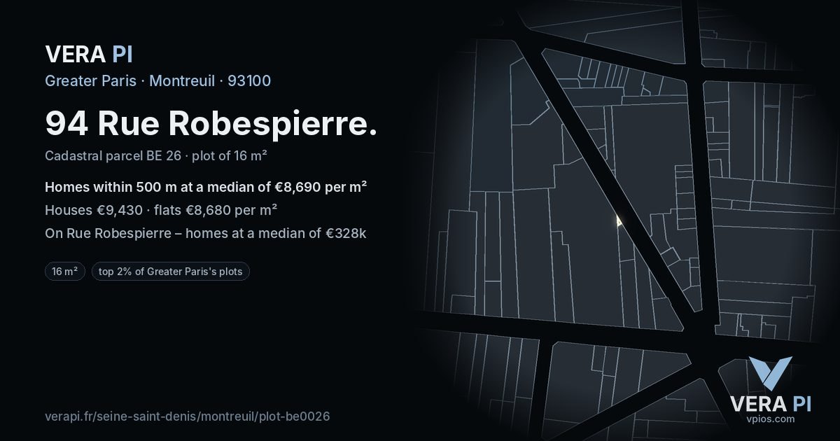 94 Rue Robespierre, Montreuil at night – the plot lit, the parcels around coloured by the prices near them