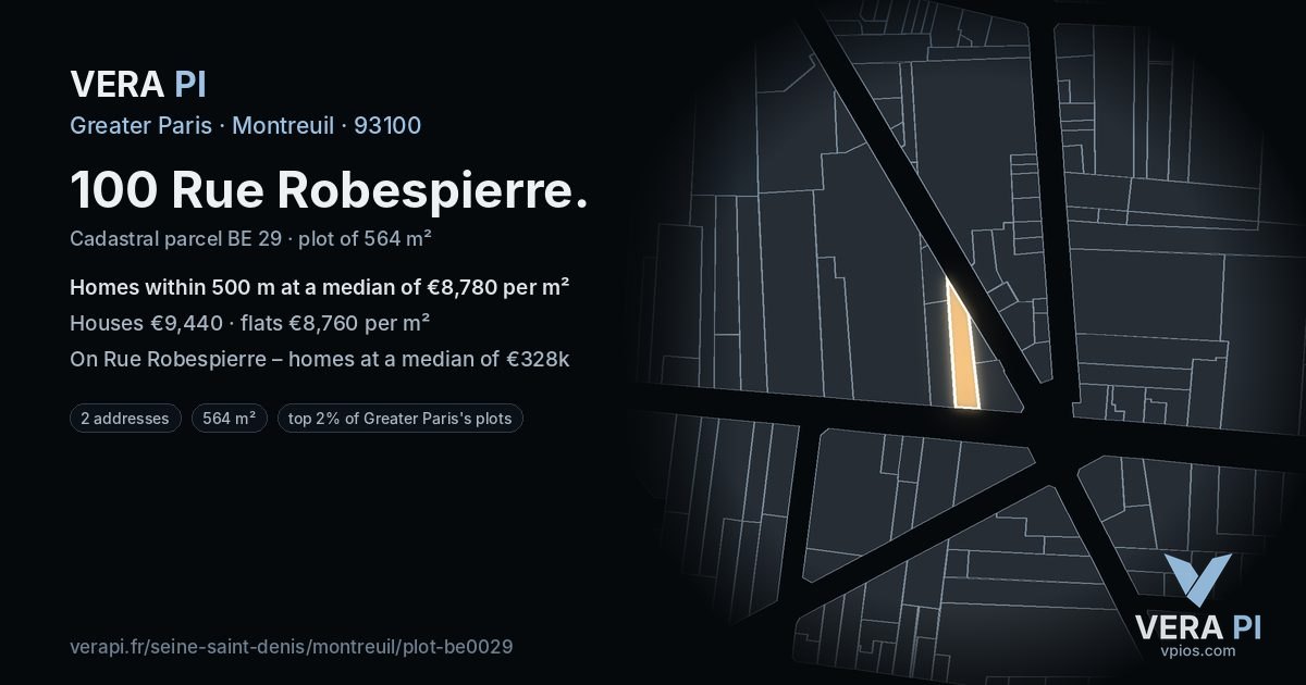 100 Rue Robespierre, Montreuil at night – the plot lit, the parcels around coloured by the prices near them