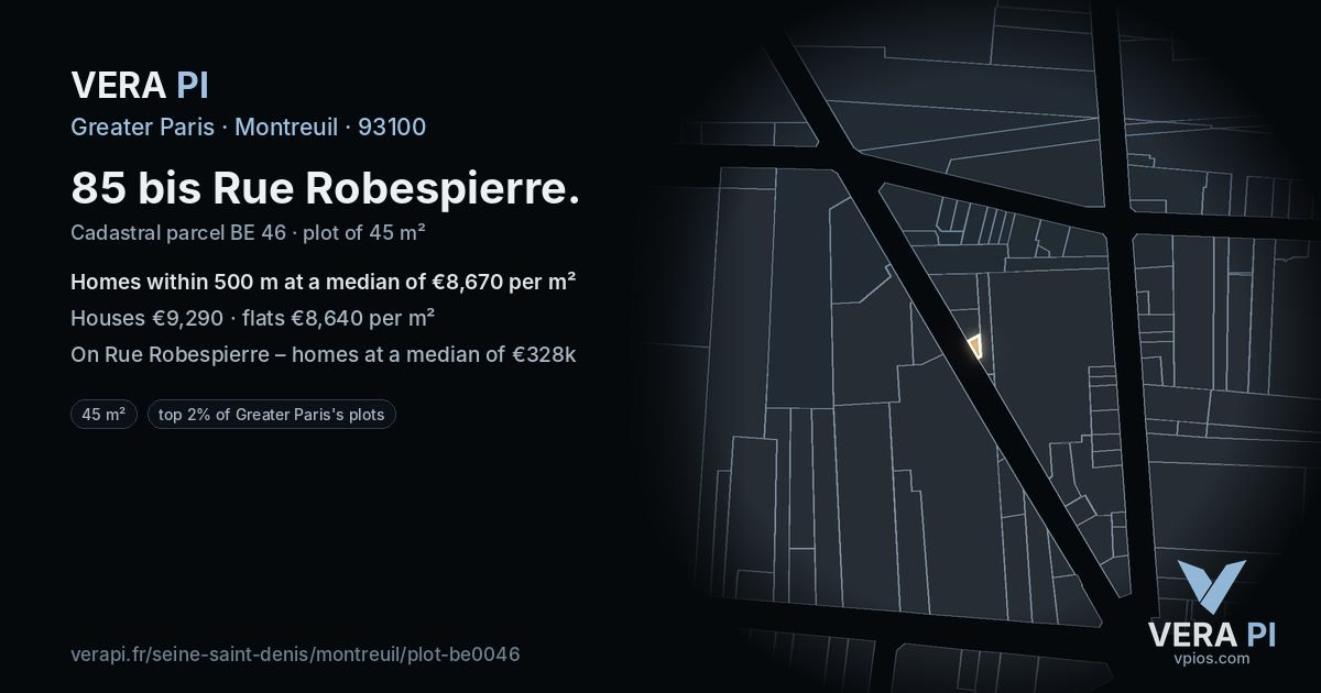 85 bis Rue Robespierre, Montreuil at night – the plot lit, the parcels around coloured by the prices near them