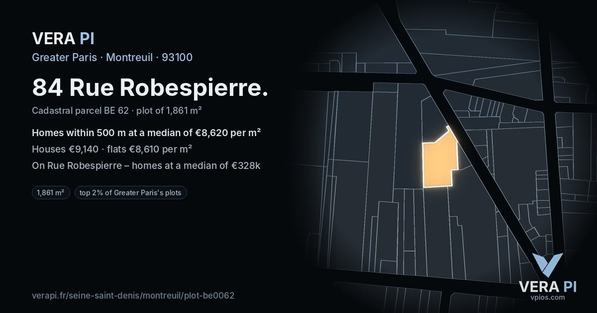 84 Rue Robespierre, Montreuil at night – the plot lit, the parcels around coloured by the prices near them