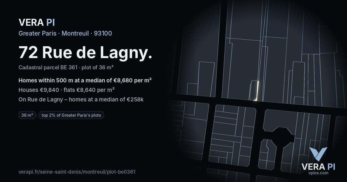 72 Rue de Lagny, Montreuil at night – the plot lit, the parcels around coloured by the prices near them