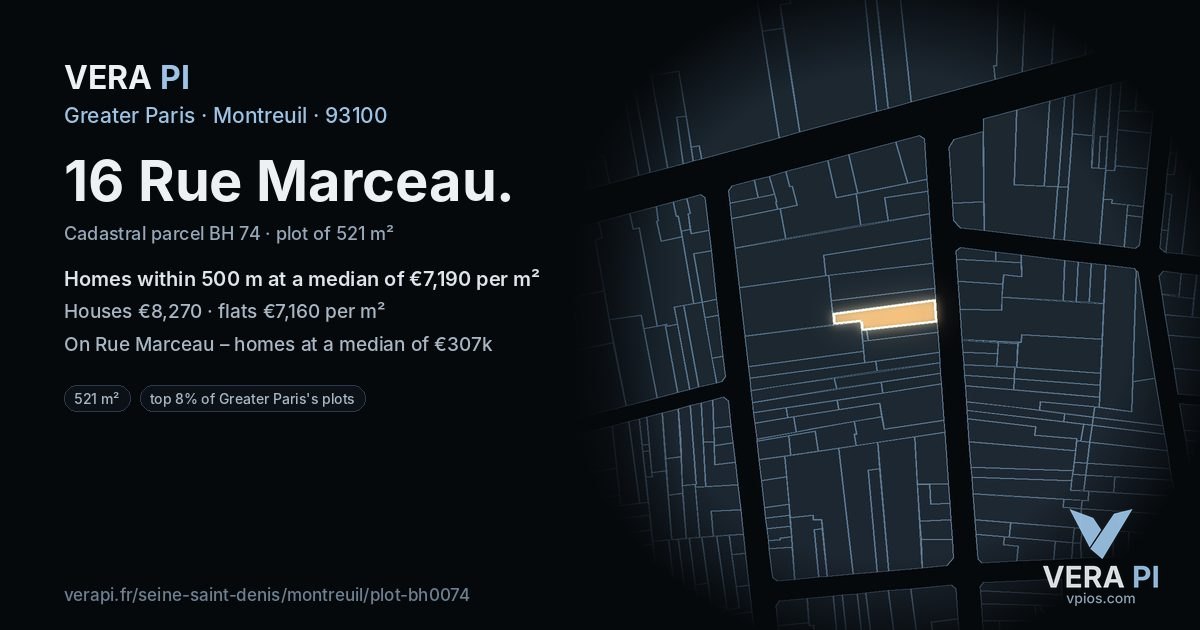 16 Rue Marceau, Montreuil at night – the plot lit, the parcels around coloured by the prices near them